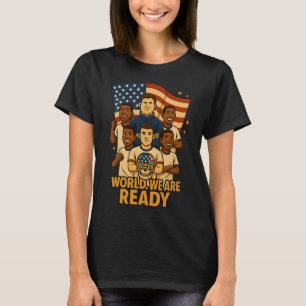 Welcome World We Are Ready For Soccer 2026 T-Shirt