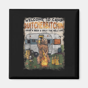 Welcomes To Camp Quitcherin Grab A Beer Drinker Magnet