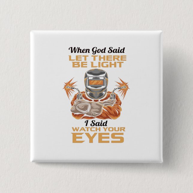 Welder 2 Inch Square Button (Front)