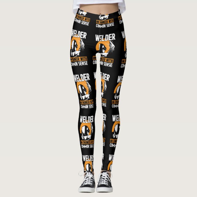Welder: An Engineer With Common Sense Leggings (Front)