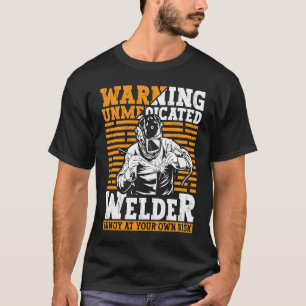 Welder Apparel Welding Blacksmith Metal Worker for T-Shirt