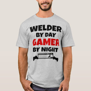 Welder by Day Gamer by Night T-Shirt