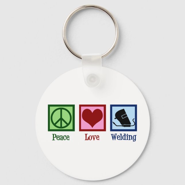 Welder Company Peace Love Welding Business Keychain (Front)