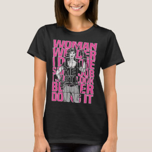 Welder Female Metal Worker Welding T-Shirt