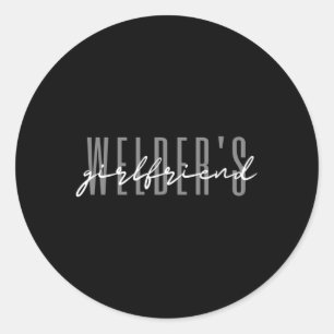 Welder Friend Welderâ€™S Welderâ€™S Classic Round Sticker