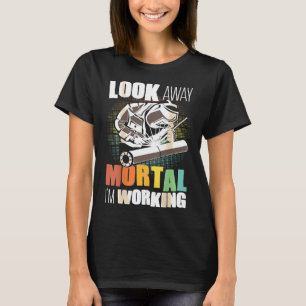 Welder Gifts Funny Welding Image On Back Of Shirt