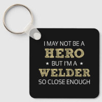 Welder Hero Humour Novelty