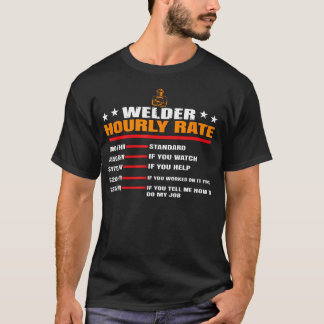 Welder Hourly Rate T-Shirt