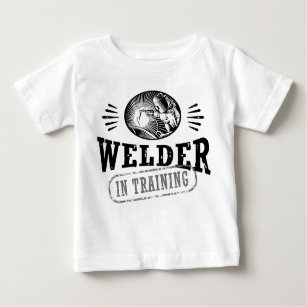 Welder In Training Baby T-Shirt