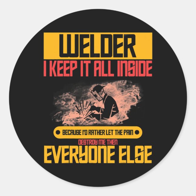 Welder Saying Welding For Men  Classic Round Sticker (Front)