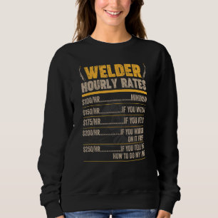Welder Weldin Worker Ironsmith Blacksmith Expert H Sweatshirt