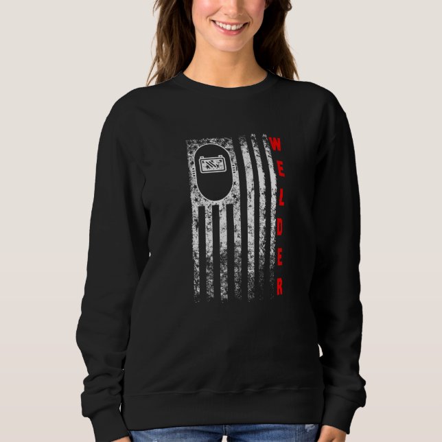 Welder Welding Machine Operator  12 Sweatshirt (Front)
