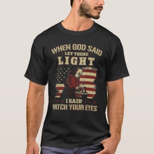 Welder Welding Vintage American Flag Patriotic Whe T-Shirt