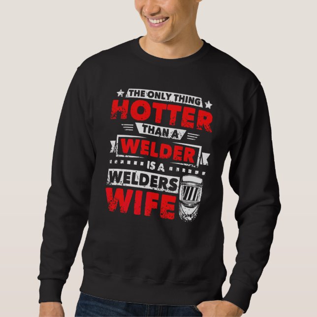 Welder Wife Sweatshirt (Front)
