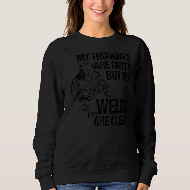 Welding Designs For Men Dad Metal Workers Blacksmi Sweatshirt (Front)