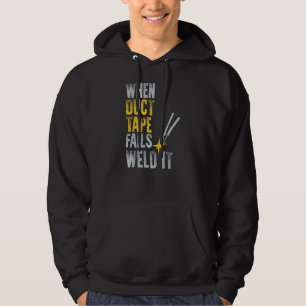 Welding Duct Tape Welder Hoodie