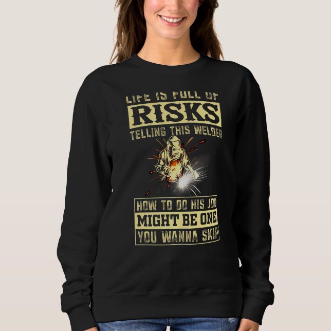 Welding Gear Welder Men Sweatshirt (Front)