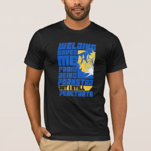 Welding Helmet Saying For Welders  Welding 5 T-Shirt