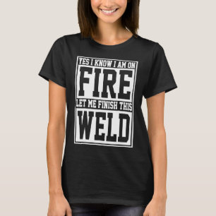 Welding Welder Gift T-Shirt