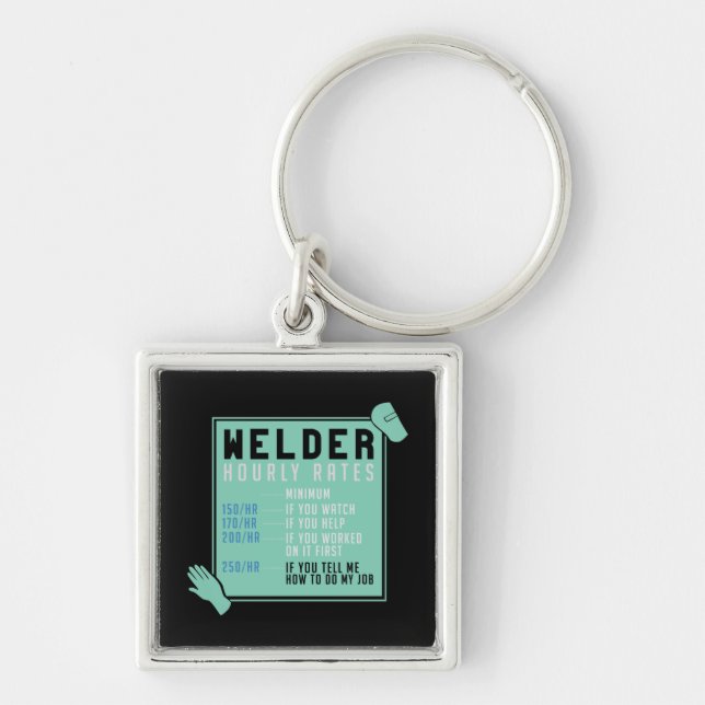 Welding - Welder Hourly Rates Keychain (Front)