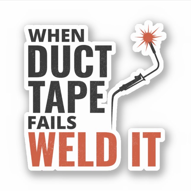 Welding Welder Weld Metal fabrication Funny  (Front)