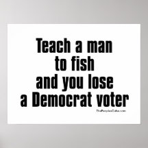 Welfare - Teach A Man To Fish: Protest Poster