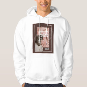 We'll All Become Stories Typography hoodie