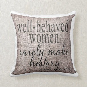 well-behaved women... throw pillow