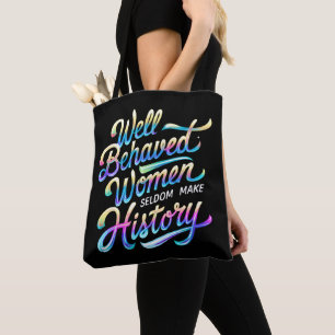well behaved women tote bag