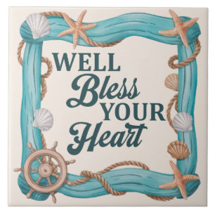 Well Bless Your Heart Southern Coastal Sea Shell Tile