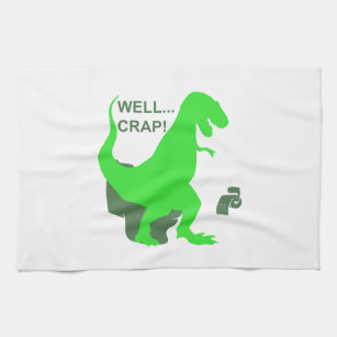 well... crap! - Choose background color Kitchen Towel