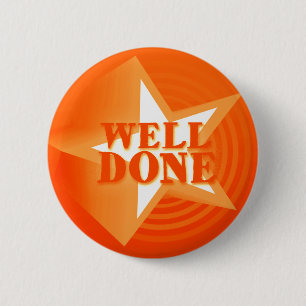 Well done button badge in orange