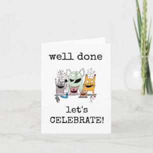 Well Done, Congratulations, Celebration, Funny Card