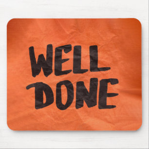 Well Done Recognition Positive Praise for Students Mouse Pad