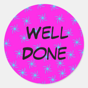 Well done Stickers