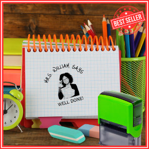 Well Done Teacher Photo & Name Cute Simple Rubber Self-inking Stamp