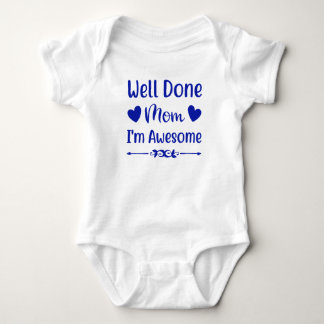 Well Down Mom Bodysuit Shirt-Baby Boy Shirt-
