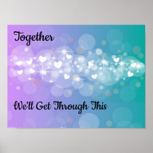 We'll Get Through This Poster