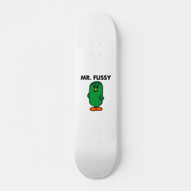 Well-Groomed Mr. Fussy Skateboard (Front)