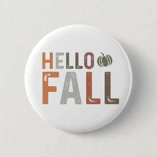 Well Hello Fall 2 Inch Round Button