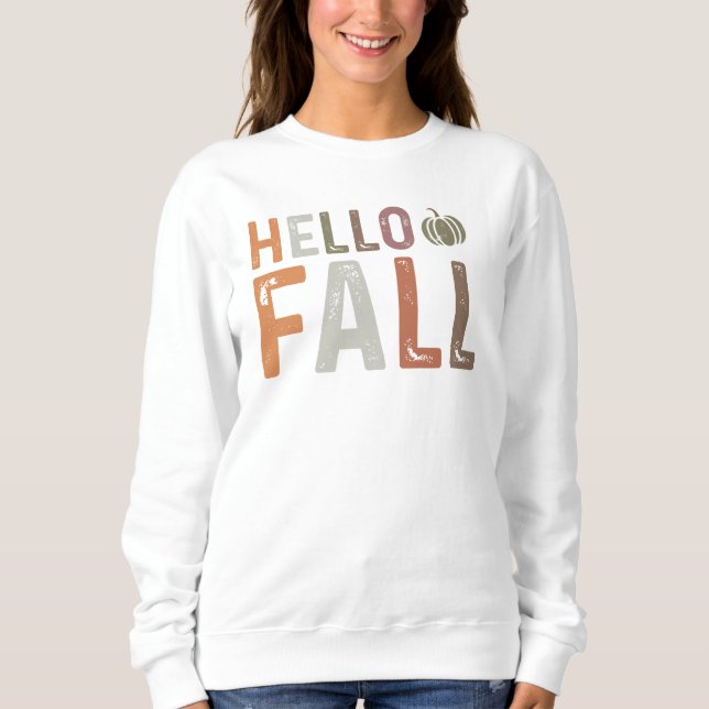 Well Hello Fall Sweatshirt (Front)