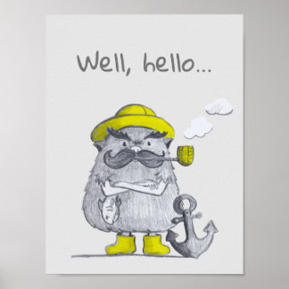 Well Hello / Old Salt Monster Poster