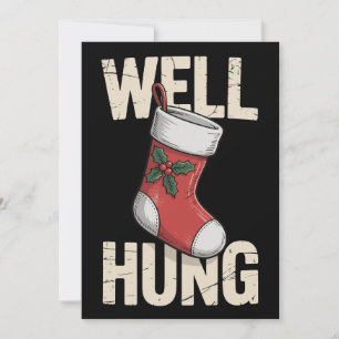 Well Hung Dirty Christmas Stocking Holiday Xmas Card