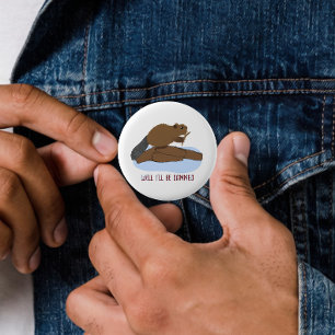 Well I’ll Be Dammed Design Sassy Beaver Pun 2 Inch Round Button