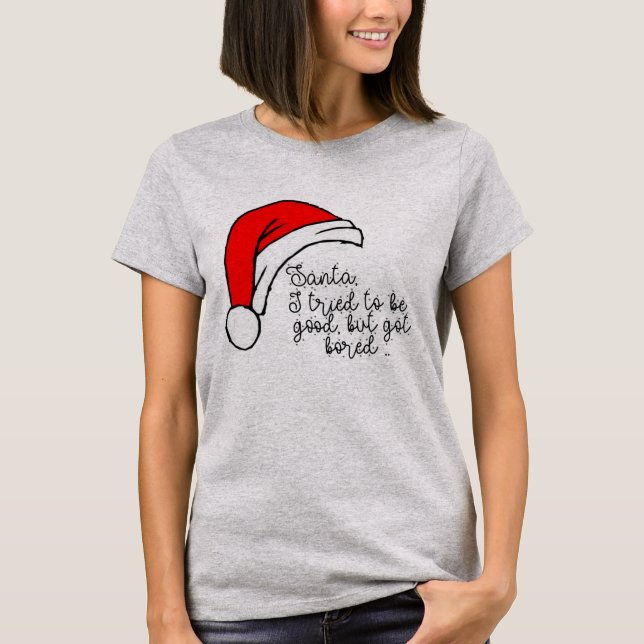 "Well, I Tried" Christmas Tee, Festive Laughter T-Shirt (Front)