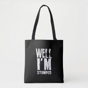 Well I'm Stumped Amputation Amputee Prosthetic Leg Tote Bag