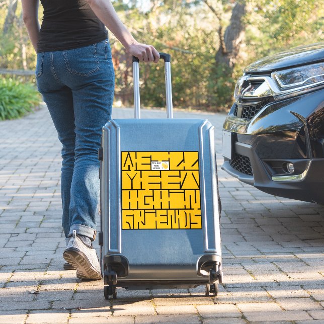 We'll Meet Again, Friends (Suitcase Insitu)