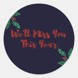 We'll Miss You Social Distancing Christmas Classic Round Sticker