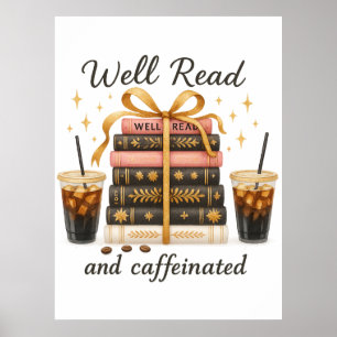 Well Read and Caffeinated Book Lover BookTok Gift Poster