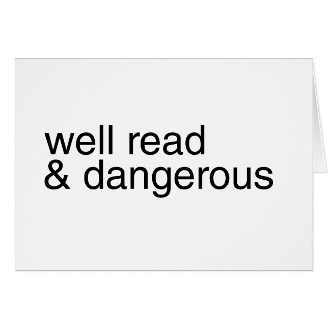 Well Read & Dangerous (Front Horizontal)